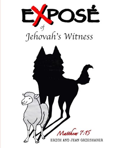 Expose' of Jehovah's Witnesses
